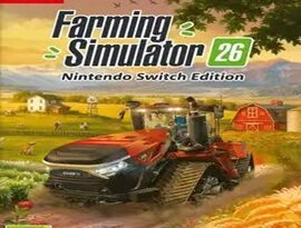 Farming Simulator 26 Nintendo Switch Edition gameplay featuring a farmer driving a tractor across a large field with modern agricultural equipment.