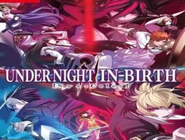 UNDER NIGHT IN-BIRTH II Sys:Celes Deluxe Edition gameplay featuring anime-style fighters battling with powerful special attacks.