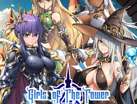 Girls of The Tower 2026 featuring female heroes, fantasy battles, minion cards, and pixel art strategy gameplay.