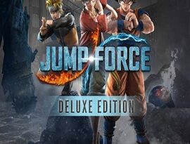 Jump Force Deluxe Edition 2026 featuring Goku, Naruto, Luffy and other iconic anime fighters in battle.