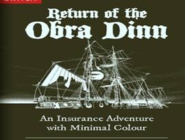 Return of the Obra Dinn 2026 featuring a mysterious ship, hidden clues and detective gameplay.