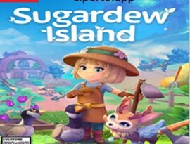 Sugardew Island gameplay featuring cozy farming, crop growing, animal care, peaceful and charming village life.