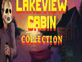 Lakeview Cabin Collection 2026 showing pixel-art survivors, dark forests and horror-themed environments.