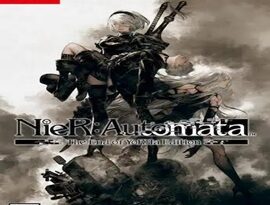 NieR:Automata The End of YoRHa Edition 2026 featuring 2B, android combat and a ruined post-apocalyptic world.