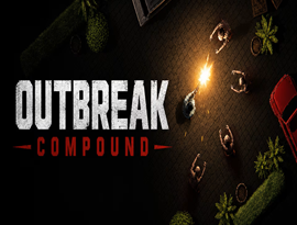 Outbreak Compound 2026 featuring zombie hordes, explosives and top-down survival combat.
