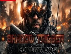 Shadow Trigger: Covert Ops 2026 showing tactical combat, weapons and covert military missions.