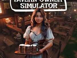 Tavern Owner Simulator 2026 featuring staff, food, drinks and interior customization.
