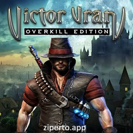 Victor Vran Overkill Edition 2026 features battling demons with weapons in a dark fantasy action RPG.