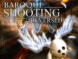 BAROQUE SHOOTING: REVERSED 2026 provides action scene.