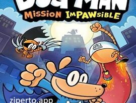 Dog Man: Mission Impawsible 2026 allow his Supa Buddies facing cartoon obstacles.