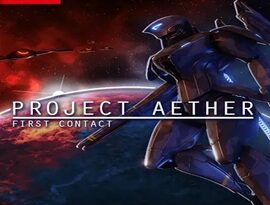 Project AETHER: First Contact 2026 featuring a combat mech facing alien forces in space.