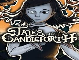 Tales from Candleforth 2026 featuring a dark storybook scene with eerie fantasy imagery.